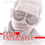 J Alvarez - Como Explicarte MP3