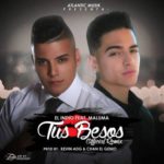 El Indio Ft. Maluma - Tus Besos Remix