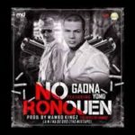 Gaona Ft. Yomo - No Ronquen MP3