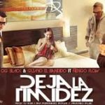 Ñengo Flow Ft. OG Black y Guayo El Bandido - Deja La Timidez MP3